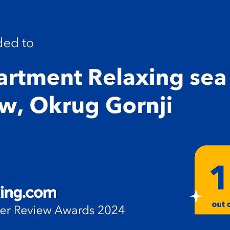 Apartment Relaxing Sea View, Okrug Gornji Exterior photo