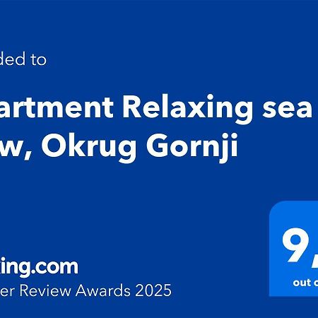 Apartment Relaxing Sea View, Okrug Gornji Exterior photo